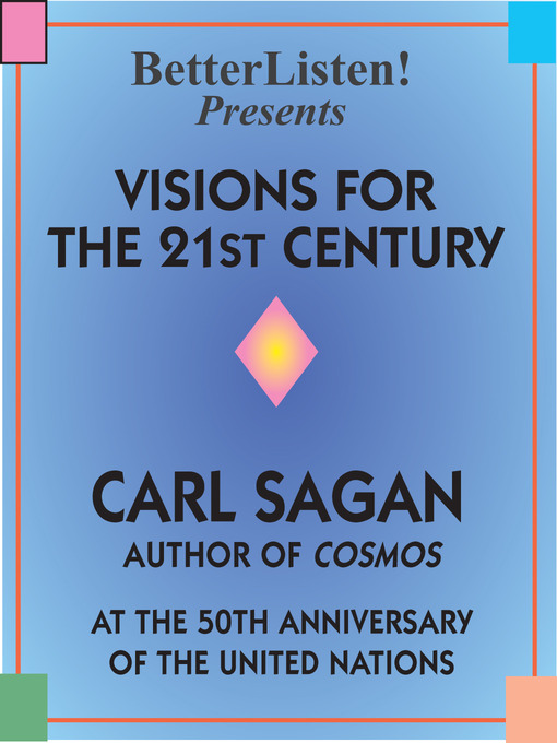 Title details for Visions for the 21st Century by Carl Sagan - Wait list